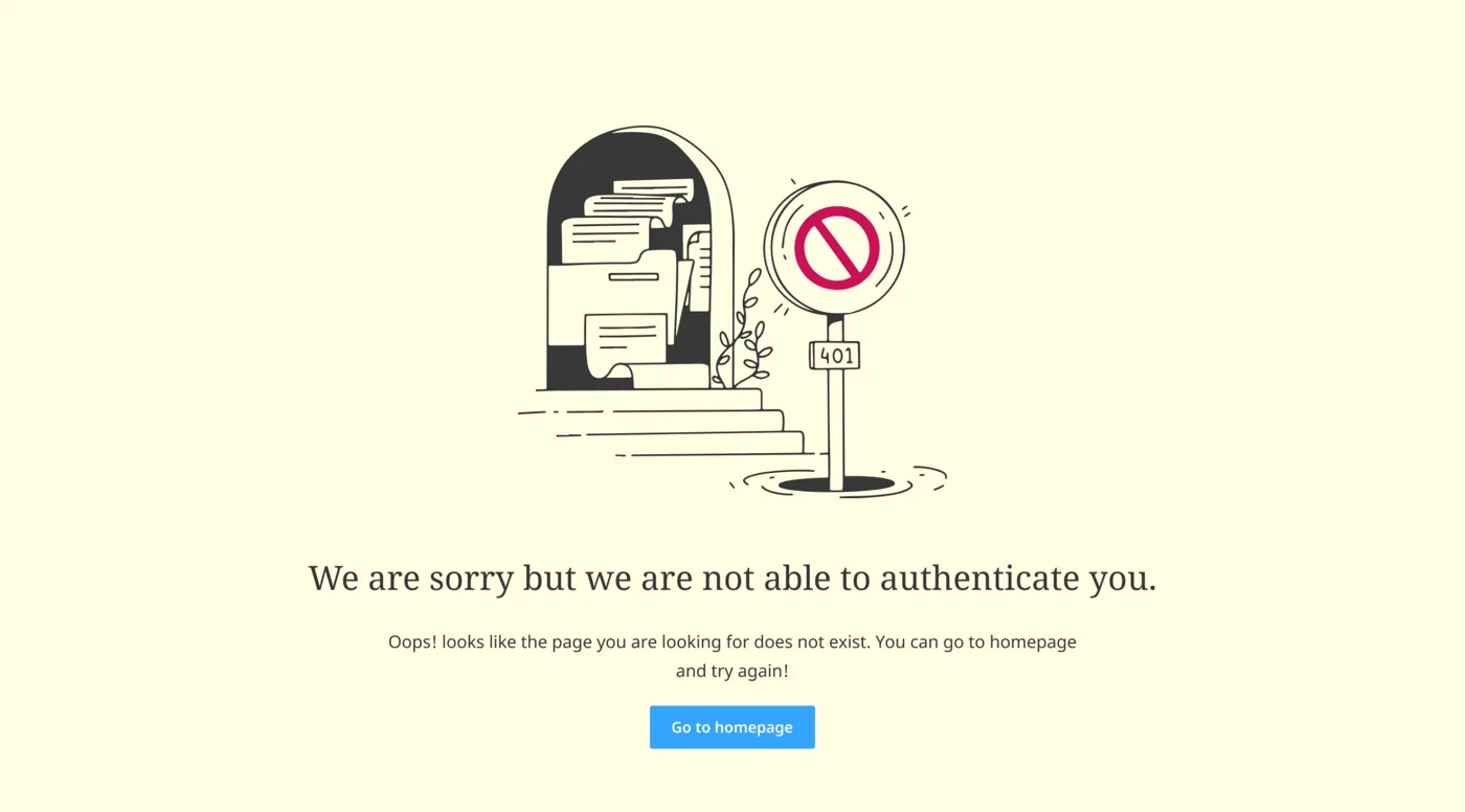 Error page with a 401 sign illustration and the message We are sorry but we are not able to authenticate you